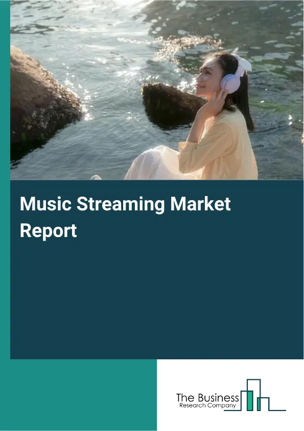 Music Streaming Market Report 2026 Music Streaming Market Report 2026