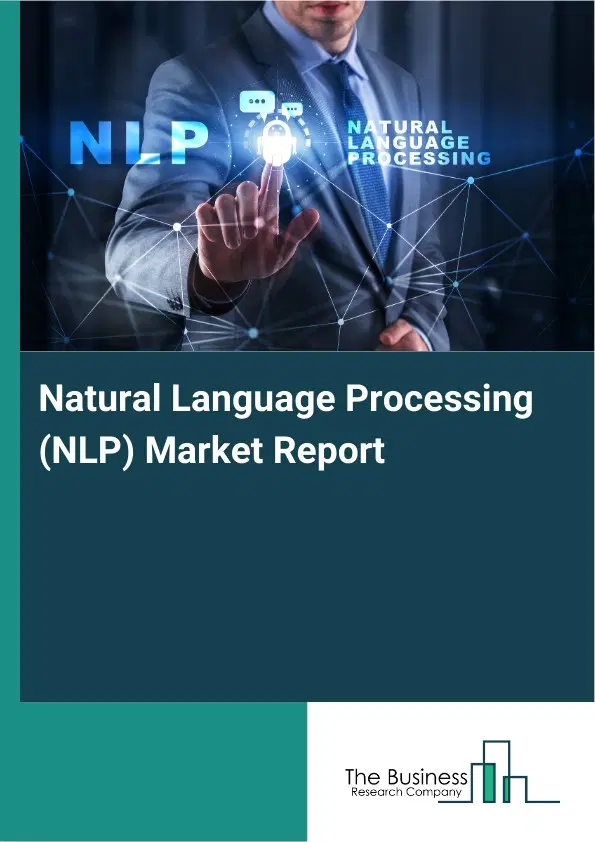 Natural Language Processing (NLP) Market Report 2026 Natural Language Processing (NLP) Market Report 2026