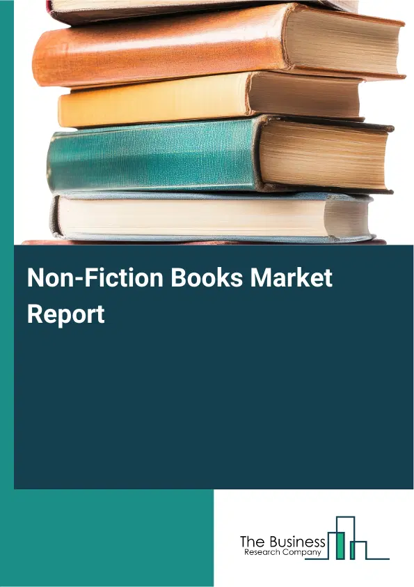 Non-Fiction Books Market Report 2026 Non-Fiction Books Market Report 2026