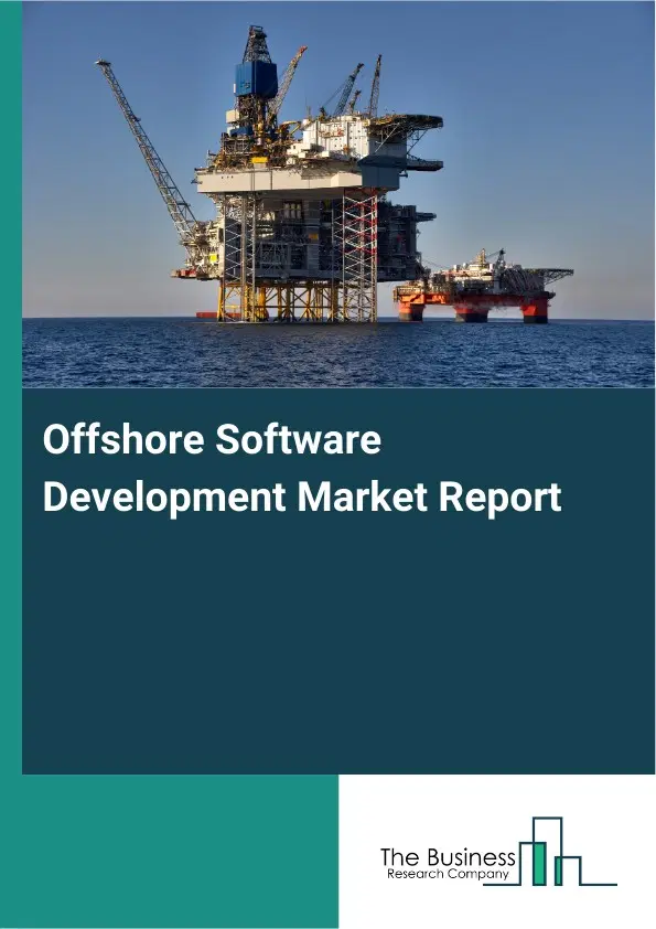Offshore Software Development Market Report 2026 Offshore Software Development Market Report 2026