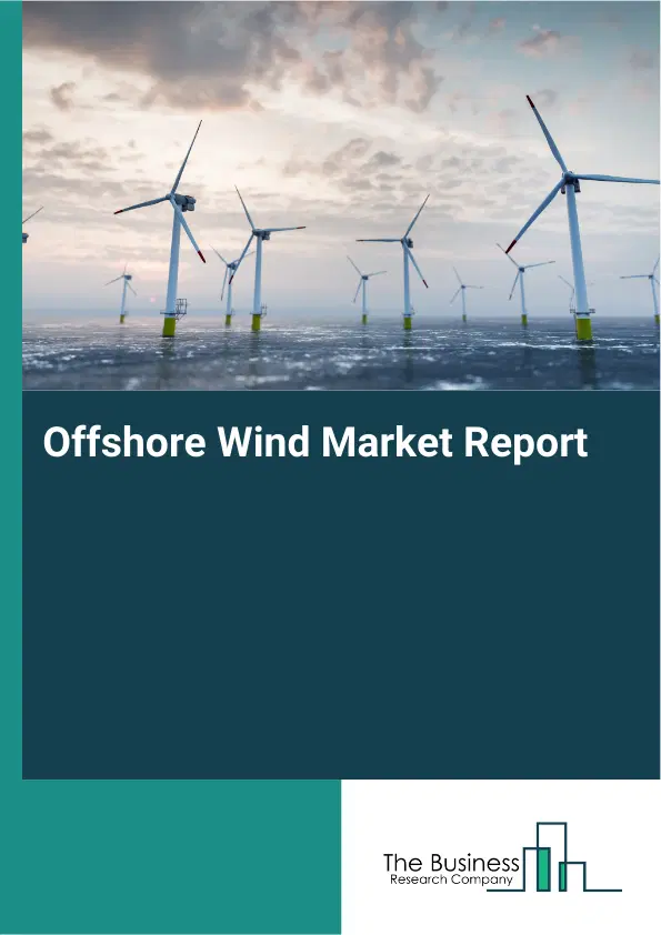 Offshore Wind Market Report 2026 Offshore Wind Market Report 2026