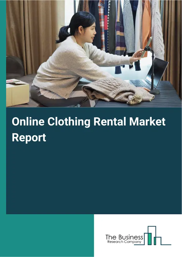 Online Clothing Rental Market Report 2026 Online Clothing Rental Market Report 2026