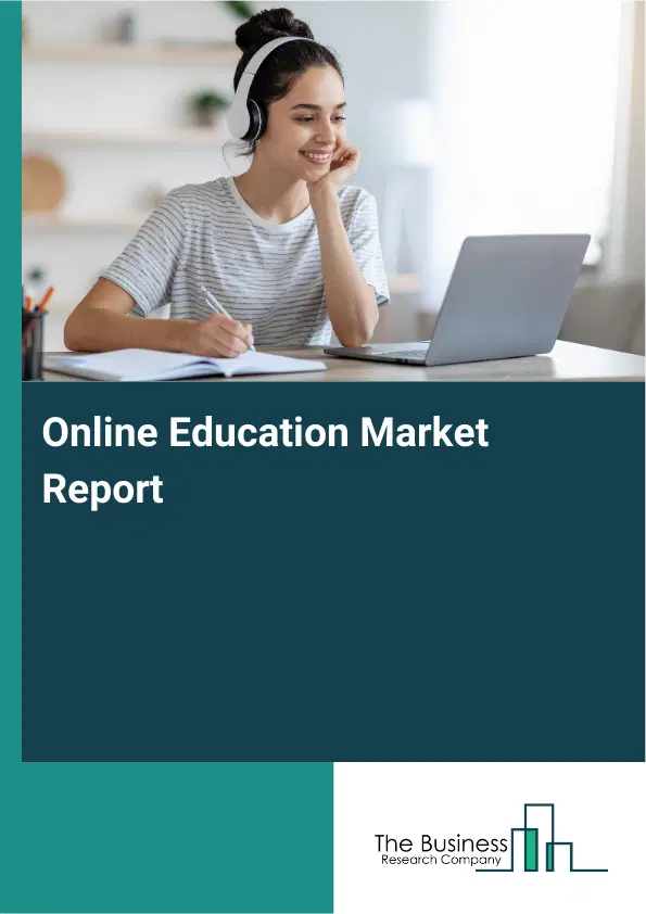 Online Education Market Report 2026 Online Education Market Report 2026