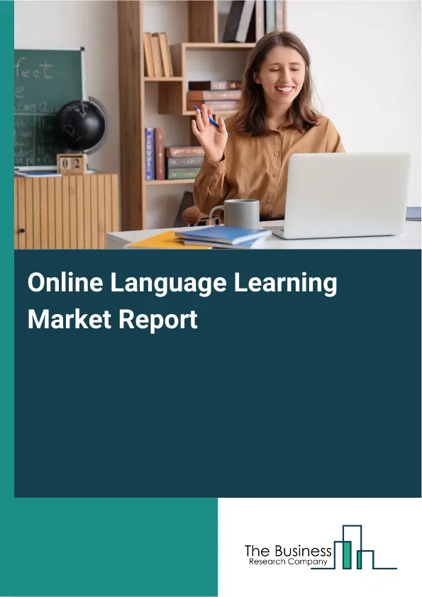 Global Online Language Learning Market Report 2026 Global Online Language Learning Market Report 2026