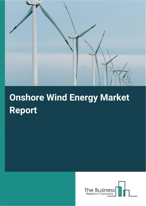Onshore Wind Energy Market Report 2026 Onshore Wind Energy Market Report 2026