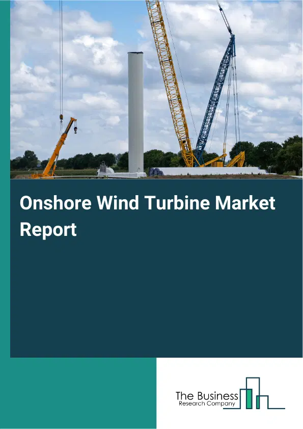 Onshore Wind Turbine Market Report 2026 Onshore Wind Turbine Market Report 2026