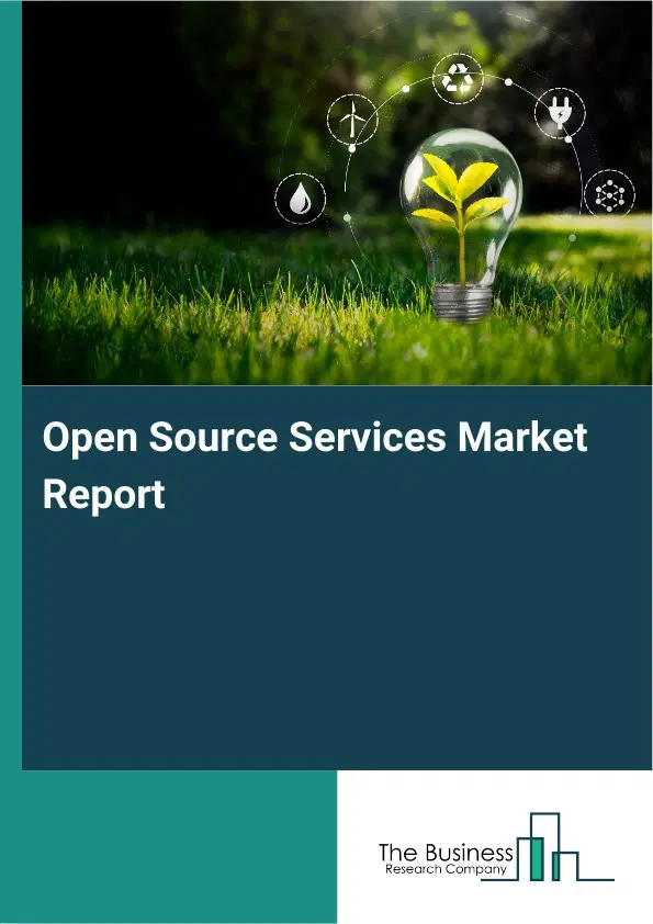 Open Source Services Market Report 2026 Open Source Services Market Report 2026