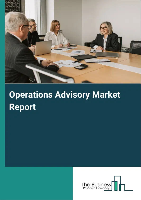 Operations Advisory Market Report 2026 Operations Advisory Market Report 2026