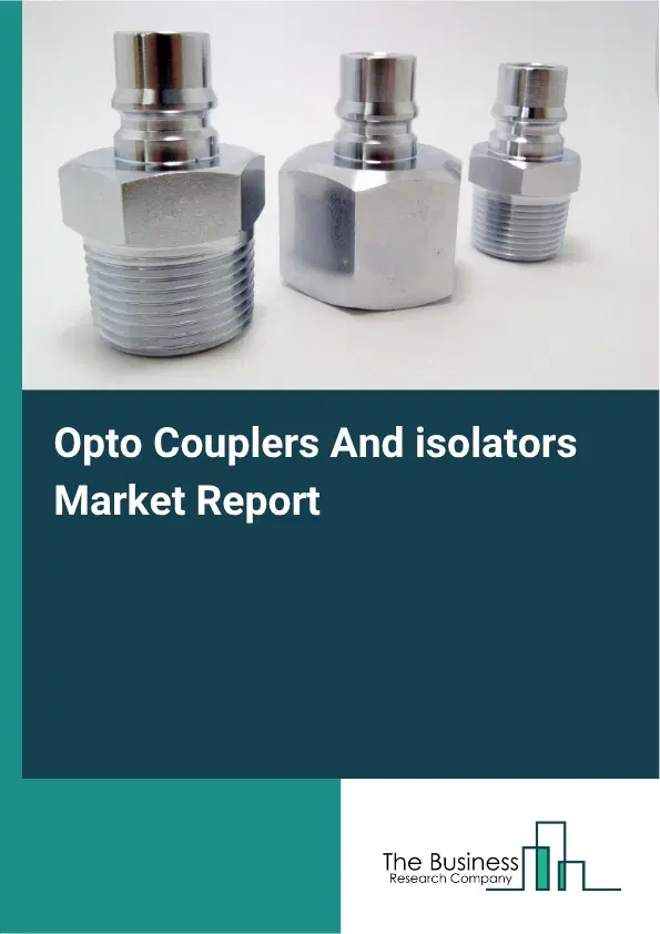 Opto Couplers And isolators Market Report 2026 Opto Couplers And isolators Market Report 2026