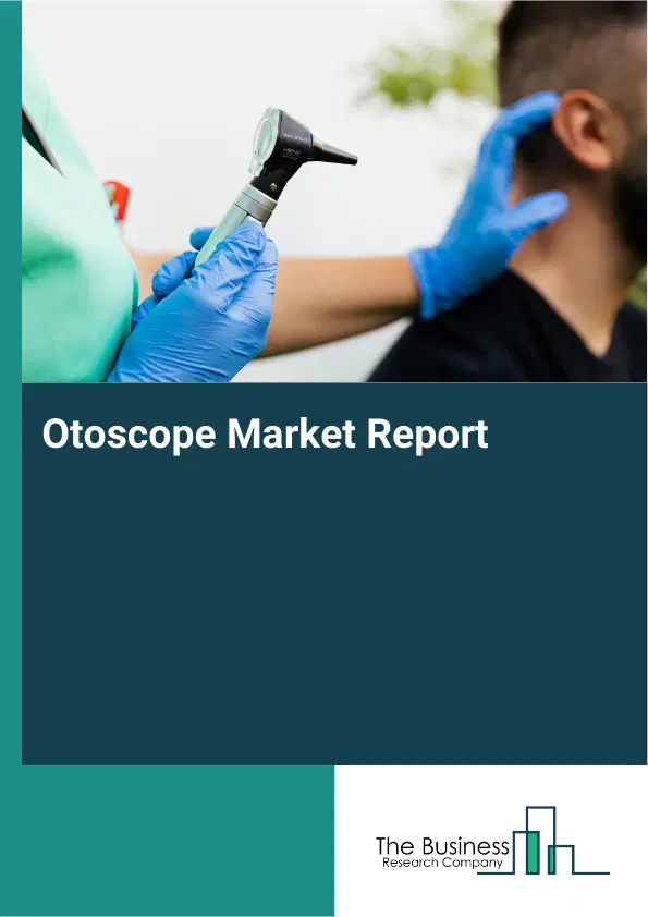 Otoscope Market Report 2026 Otoscope Market Report 2026