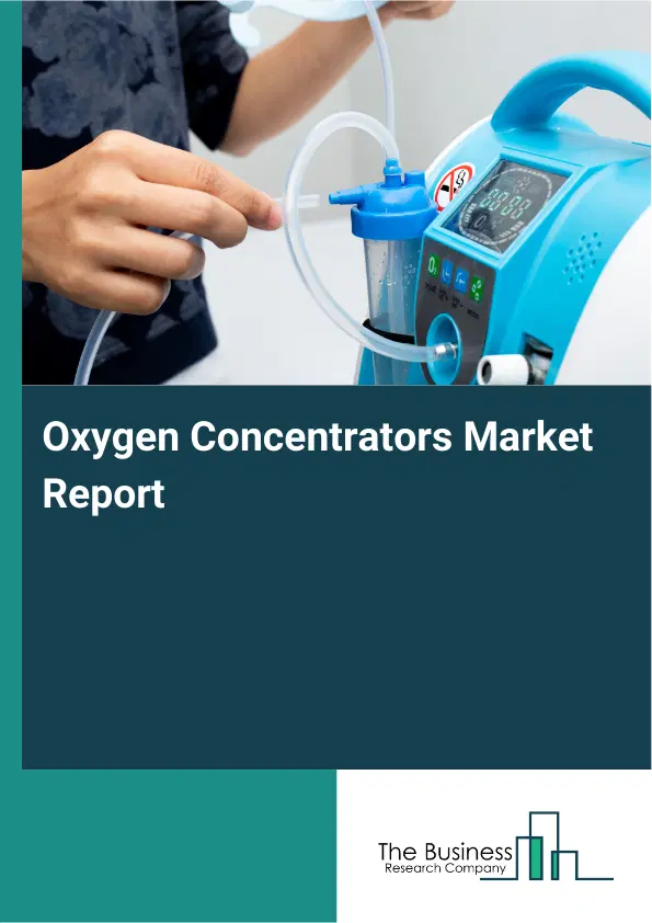 Global Oxygen Concentrators Market Report 2026 Global Oxygen Concentrators Market Report 2026