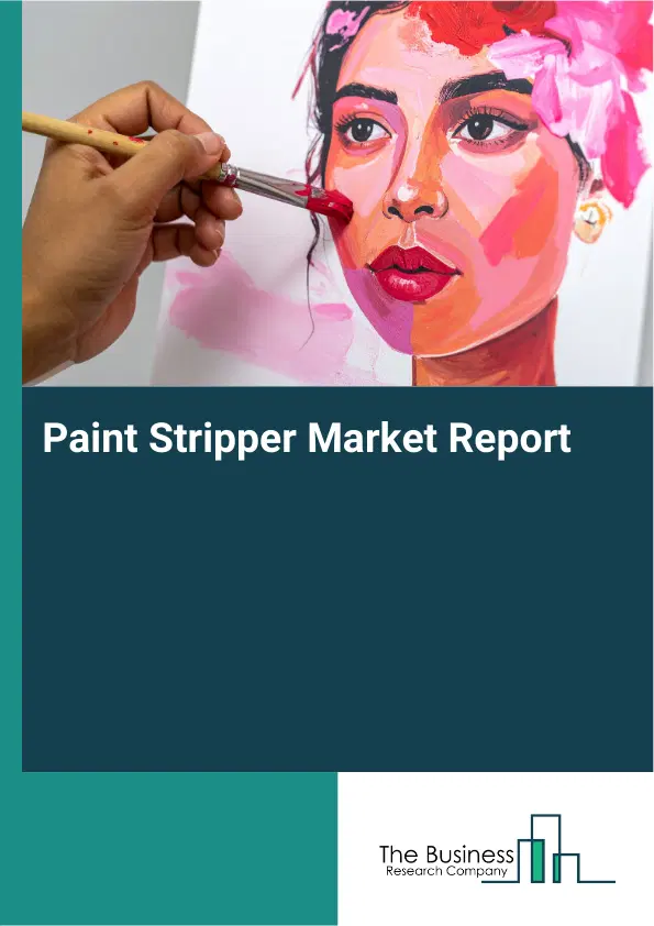 Paint Stripper Market Report 2026 Paint Stripper Market Report 2026