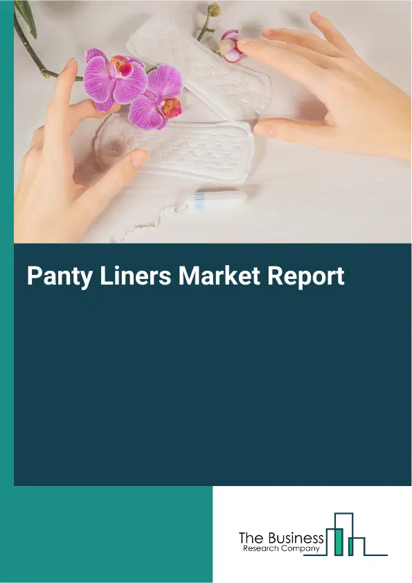 Panty Liners Market Report 2026 Panty Liners Market Report 2026
