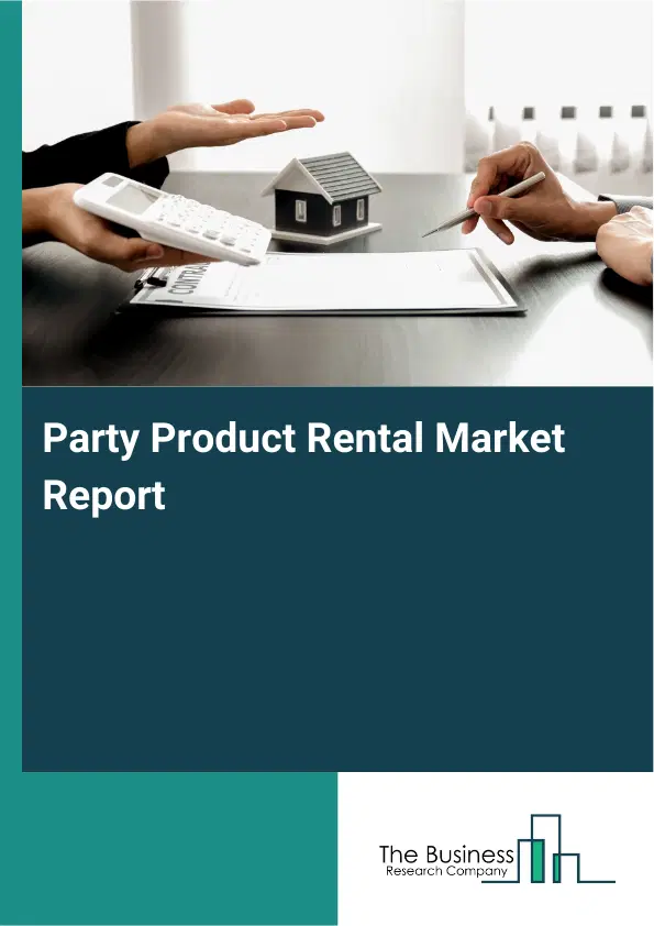Party Product Rental Market Report 2026 Party Product Rental Market Report 2026