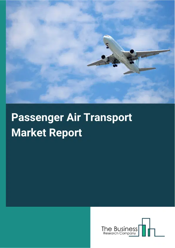 Passenger Air Transport Market Report 2026 Passenger Air Transport Market Report 2026