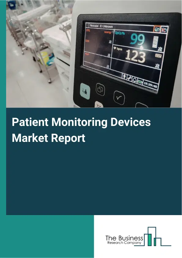 Patient Monitoring Devices Market Report 2026 Patient Monitoring Devices Market Report 2026