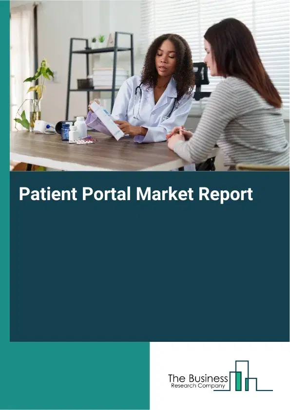 Global Patient Portal Market Report 2026 Global Patient Portal Market Report 2026