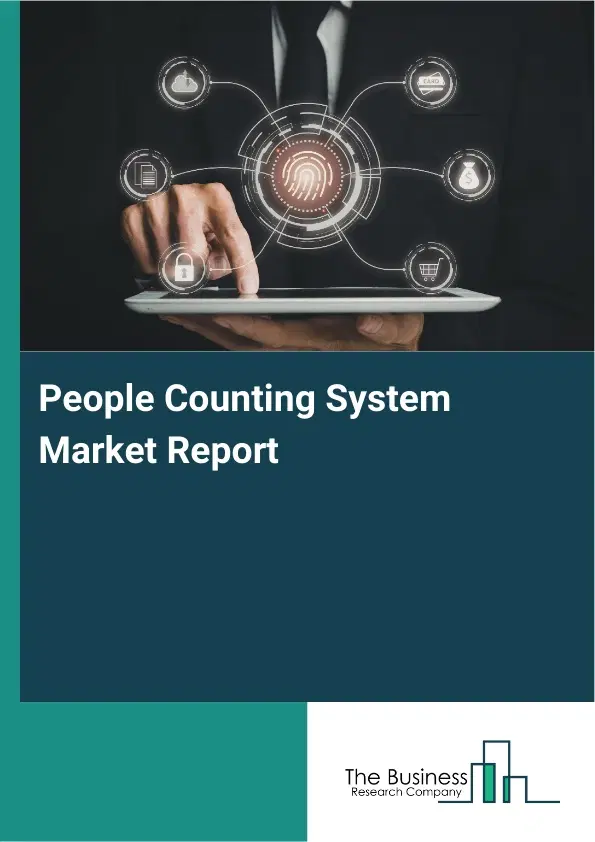 Global People Counting System Market Report 2026 Global People Counting System Market Report 2026