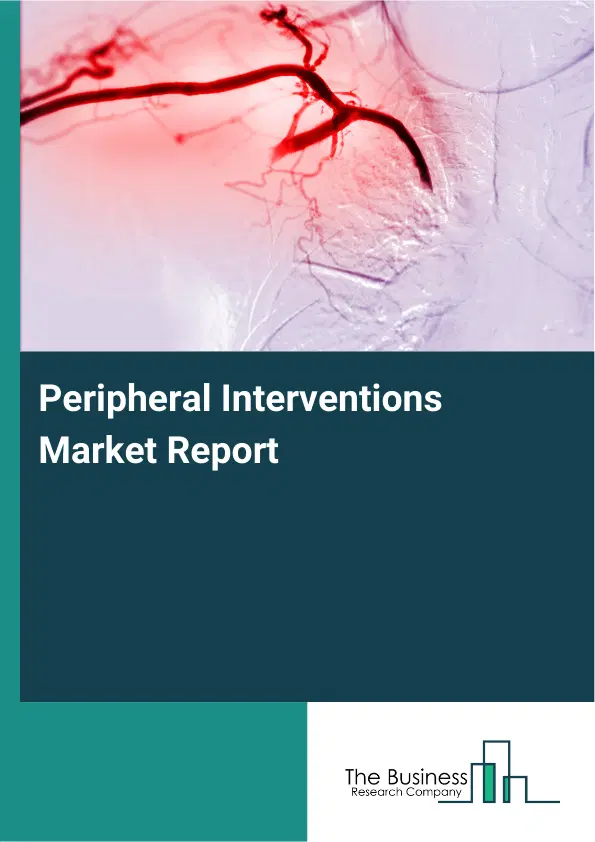 Peripheral Interventions Market Report 2026 Peripheral Interventions Market Report 2026