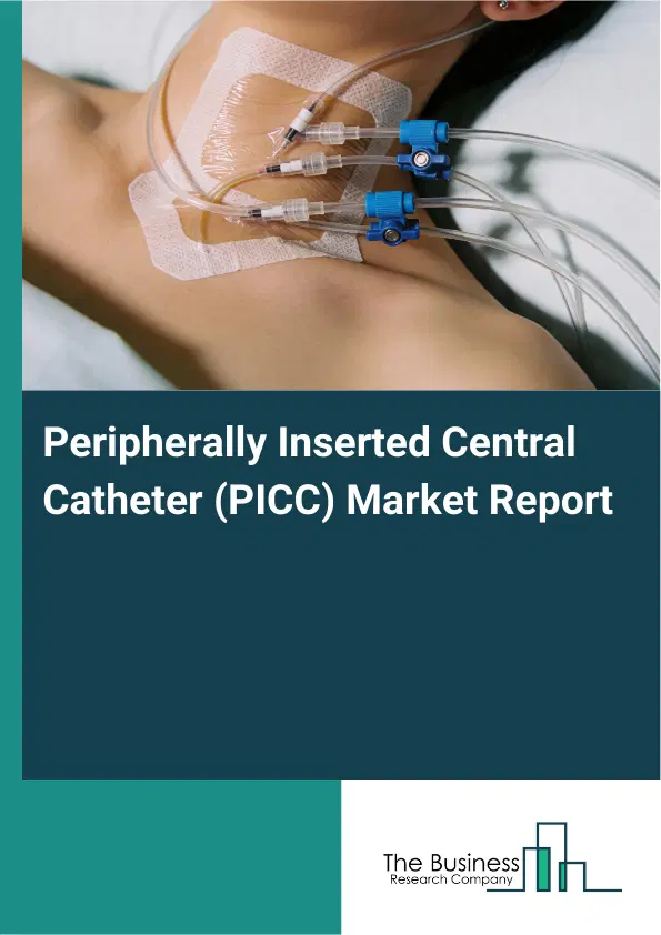 Peripherally Inserted Central Catheter (PICC) Market Report 2026 Peripherally Inserted Central Catheter (PICC) Market Report 2026