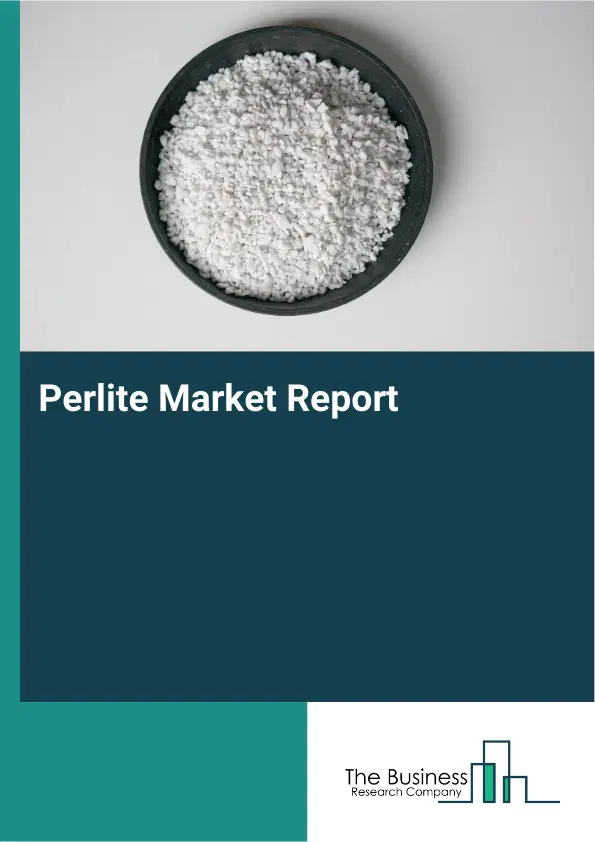 Perlite Market Report 2026 Perlite Market Report 2026