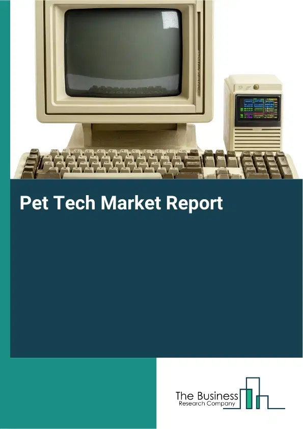 Pet Tech Market Report 2026 Pet Tech Market Report 2026