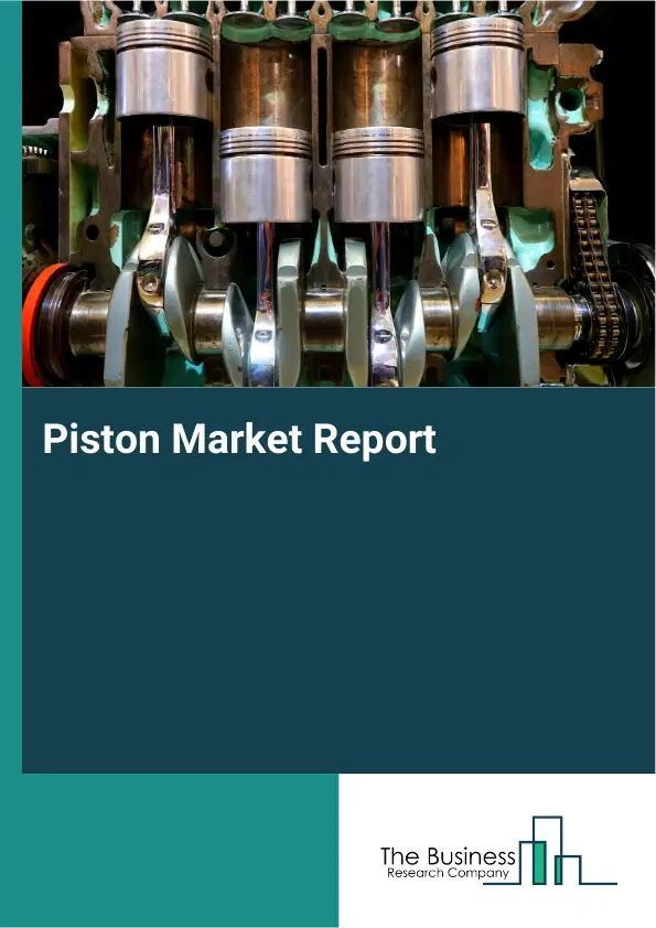 Piston Market Report 2026 Piston Market Report 2026