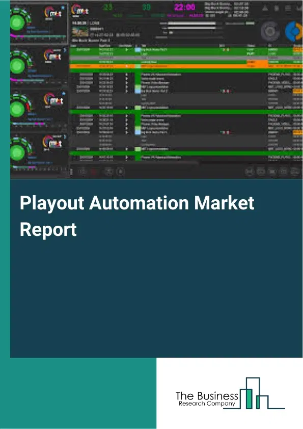 Playout Automation Market Report 2026 Playout Automation Market Report 2026