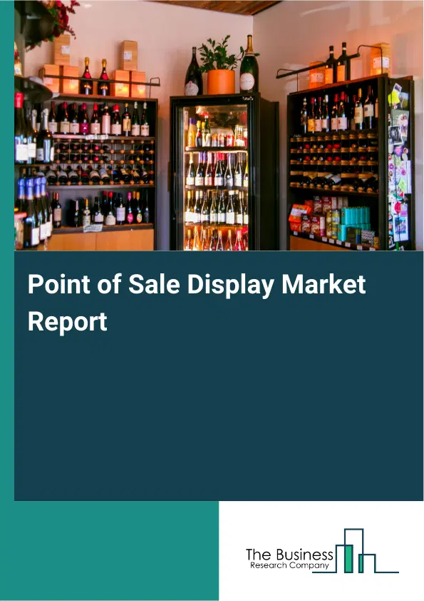 Point of Sale Display Market Report 2026 Point of Sale Display Market Report 2026