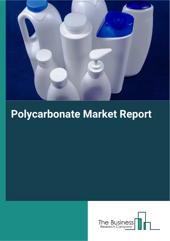 Polycarbonate Market Report 2026 Polycarbonate Market Report 2026