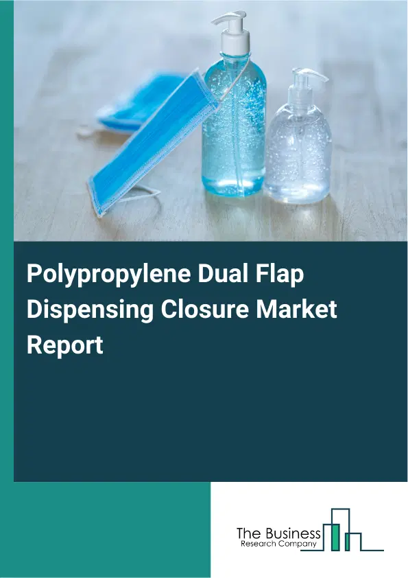 Polypropylene Dual Flap Dispensing Closure Market Report 2026 Polypropylene Dual Flap Dispensing Closure Market Report 2026