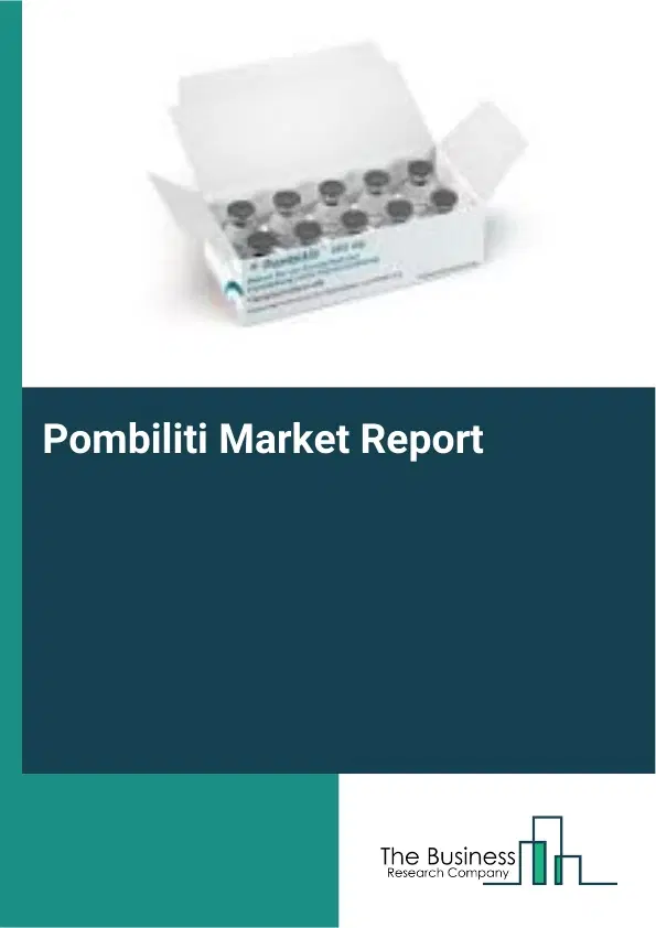 Pombiliti Market Report 2026 Pombiliti Market Report 2026