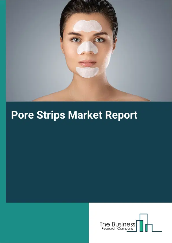 Pore Strips Market Report 2026 Pore Strips Market Report 2026