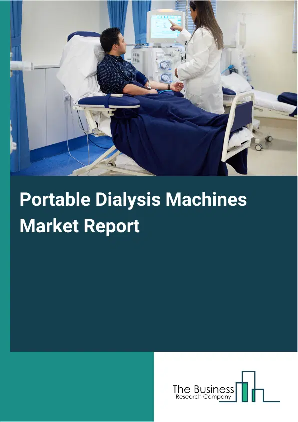 Portable Dialysis Machines Market Report 2026 Portable Dialysis Machines Market Report 2026