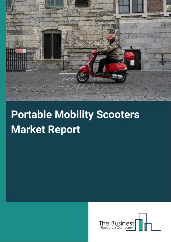 Portable Mobility Scooters Market Report 2026 Portable Mobility Scooters Market Report 2026