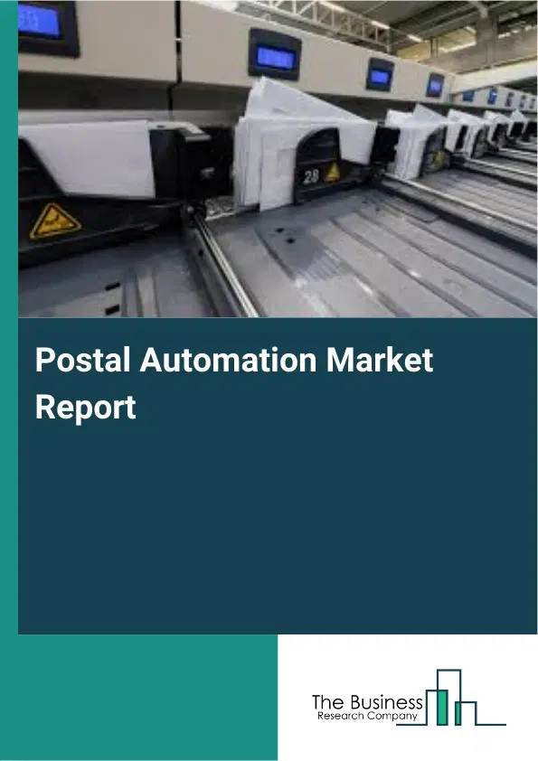 Postal Automation Market Report 2026 Postal Automation Market Report 2026