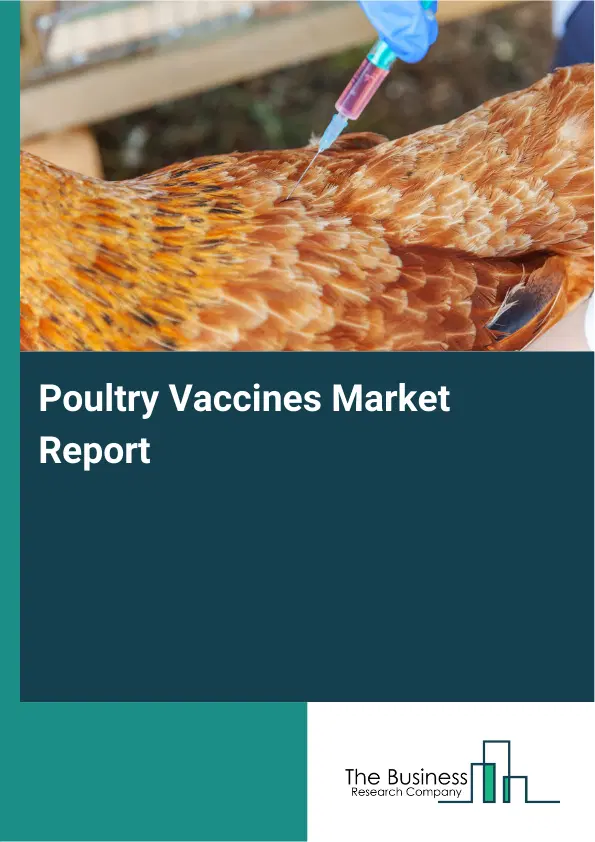 Poultry Vaccines Market Report 2026 Poultry Vaccines Market Report 2026