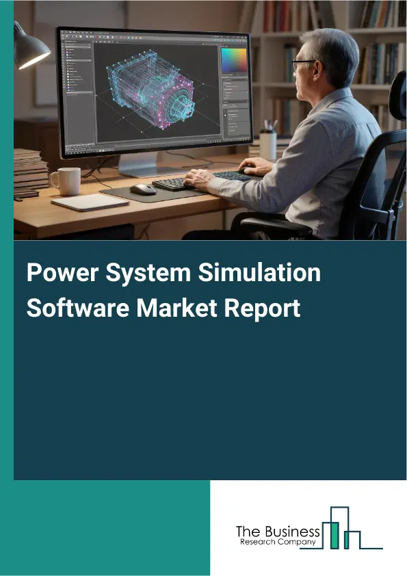 Power System Simulation Software Market Report 2026 Power System Simulation Software Market Report 2026
