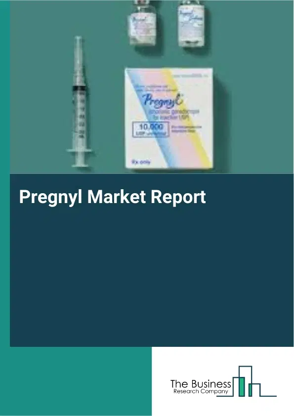 Pregnyl Market Report 2026 Pregnyl Market Report 2026