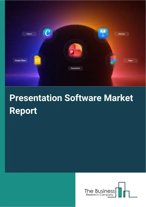 Presentation Software Market Report 2026 Presentation Software Market Report 2026