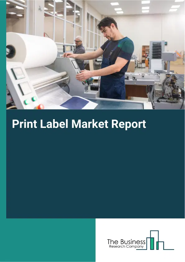 Print Label Market Report 2026 Print Label Market Report 2026