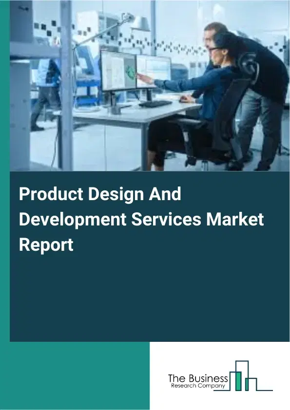 Product Design And Development Services Market Report 2026 Product Design And Development Services Market Report 2026