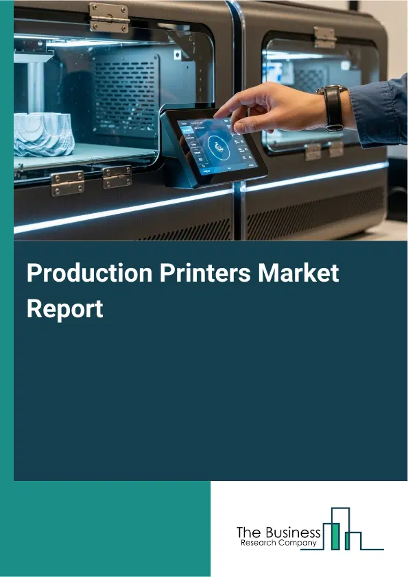 Production Printers Market Report 2026 Production Printers Market Report 2026