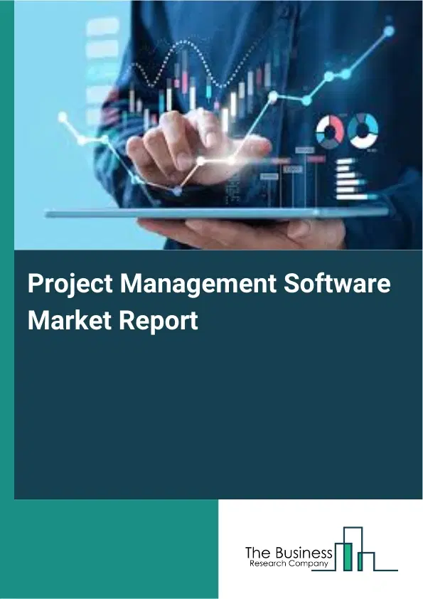 Project Management Software Market Report 2026 Project Management Software Market Report 2026