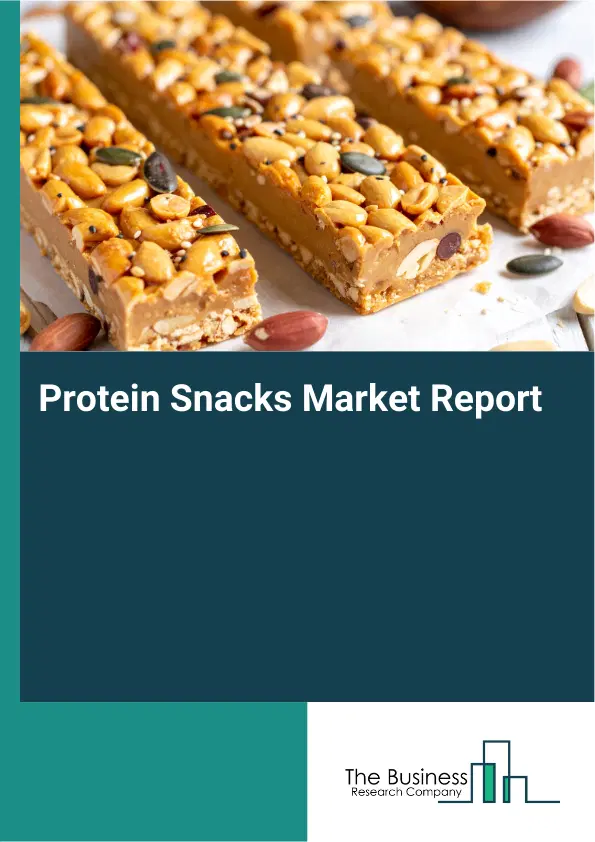 Protein Snacks Market Report 2026 Protein Snacks Market Report 2026