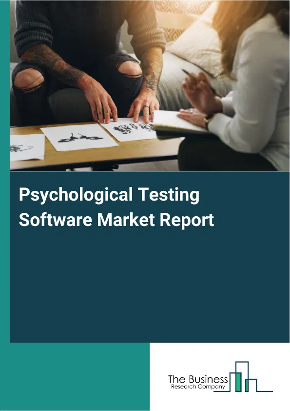 Psychological Testing Software Market Report 2026 Psychological Testing Software Market Report 2026