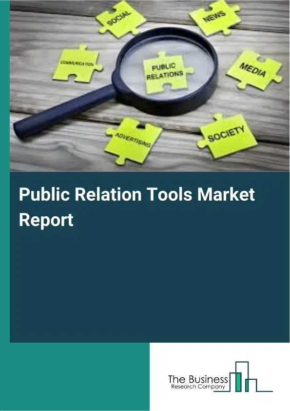 Public Relation Tools Market Report 2026 Public Relation Tools Market Report 2026