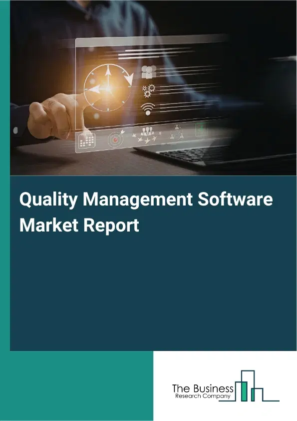 Quality Management Software Market Report 2026 Quality Management Software Market Report 2026