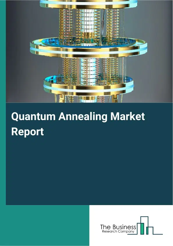 Quantum Annealing Market Report 2026 Quantum Annealing Market Report 2026