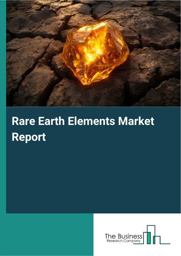 Rare Earth Elements Market Report 2026 Rare Earth Elements Market Report 2026